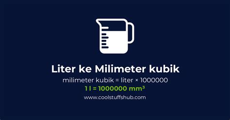 Mengkonversi Liter Ke Milimeter Kubik Konversi L Ke Mm³