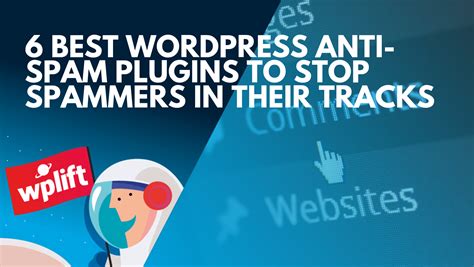 6 Best Wordpress Anti Spam Plugins To Stop Spammers In Their Tracks Brayve Digital