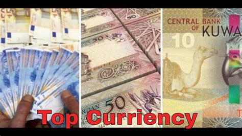 Top 10 Most Valuable Currencies In The World Top Expensive Currency