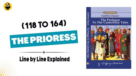The Prioress Canterbury Tales General Prologue Line By Line