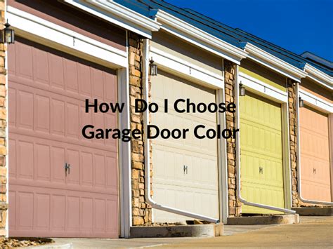 Guide To Choosing The Best Garage Door Color Expert Tips Advice