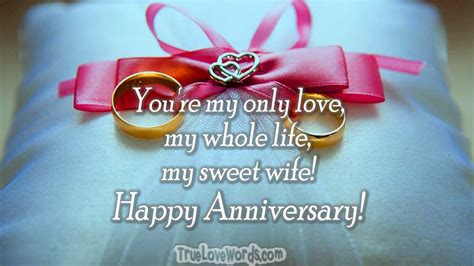♥ happy anniversary my dear. Romantic Wedding Anniversary Wishes for Wife » True Love Words
