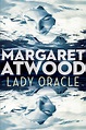 Lady Oracle eBook by Margaret Atwood | Official Publisher Page | Simon ...