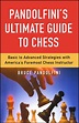 Pandolfini's Ultimate Guide to Chess | Book by Bruce Pandolfini ...