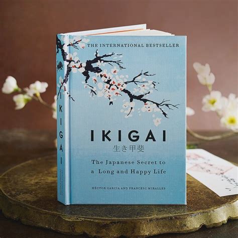 Ikigai The Japanese Secret To A Long And Happy Life By Hector Garcia And Francesc Miralles
