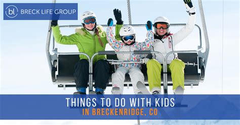 5 Things To Do In Breckenridge With Kids Kids Love Breck