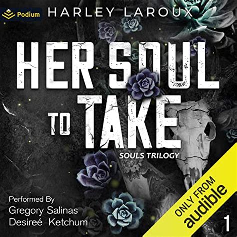 Her Soul To Take Souls Trilogy Book 1 Hörbuch Download Harley