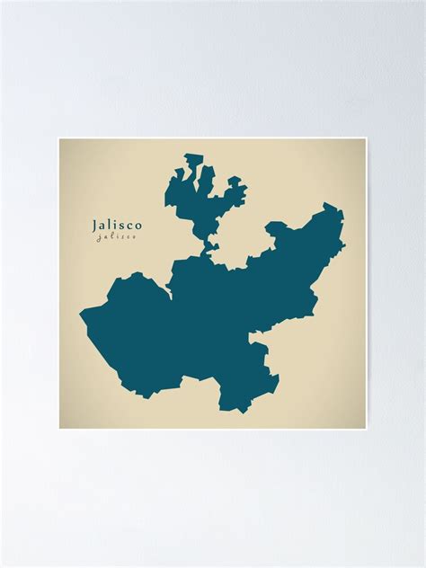 Modern Map Jalisco State Map Mexico Mx Poster For Sale By