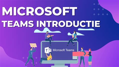 Aan De Slag Met Microsoft Teams Introductie YouTube