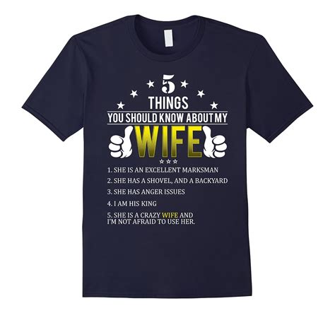 5 Things You Should Know About My Wife T Shirt Anz Anztshirt