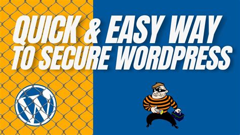 How To Secure Your Wordpress Quick And Easy Youtube
