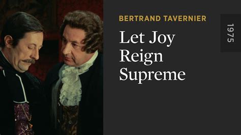 Let Joy Reign Supreme The Criterion Channel