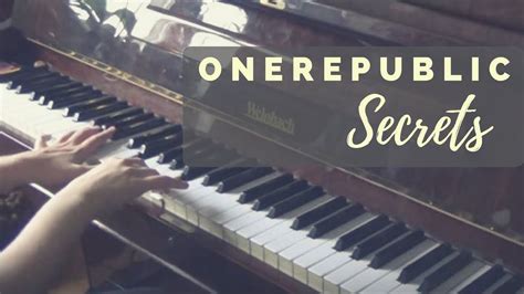 Onerepublic Secrets Piano Cover By Just Julia Youtube