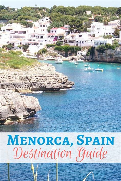 Menorca Spain Wander Or Relax Menorca Spain Travel Spain