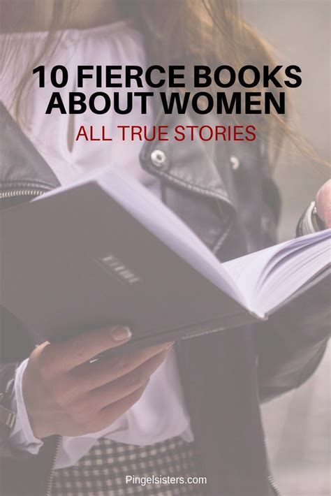 10 fierce true stories about women get inspired by these nonfiction books with strong female