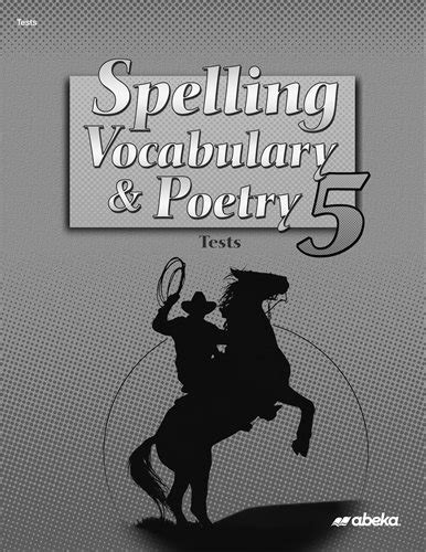 Abeka Product Information Spelling Vocabulary And Poetry 5 Test Book
