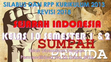 Rpp dan silabus sma bahasa indonesia kelas 10 ( download ). Download Silabus dan RPP Sejarah Indonesia Kelas X K13 Revisi 2018 - canalpendidik