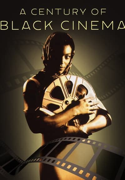 Watch A Century Of Black Cinema 2003 Free Movies Tubi