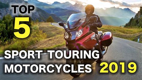 Top 5 Sport Touring Motorcycles 2019 - YouTube