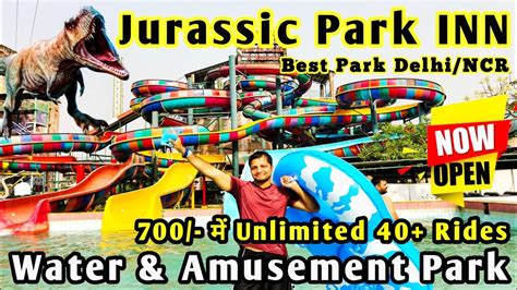 Best Water Park In Delhi Ncr Now Open Jurrasic Park Inn Sonipat