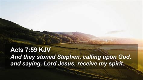 Acts 759 Kjv Desktop Wallpaper And They Stoned Stephen Calling Upon
