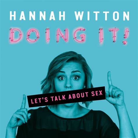 Doing It Lets Talk About Sex By Hannah Witton Books Hachette