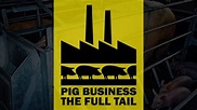 Pig Business - The Full Tail - YouTube
