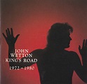John Wetton - King's Road: 1972-1980 (1987, CD) | Discogs