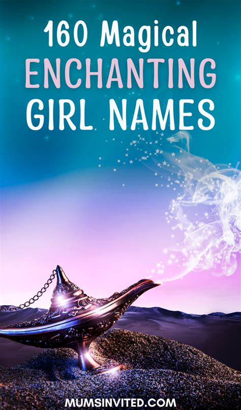 160 Whimsical Enchanting Magical Names For Girls Artofit