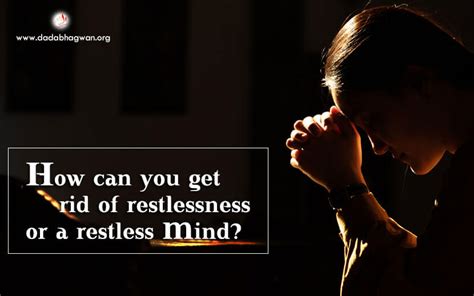Restlessness Be Still Restless Mind Stillness Of The Mind
