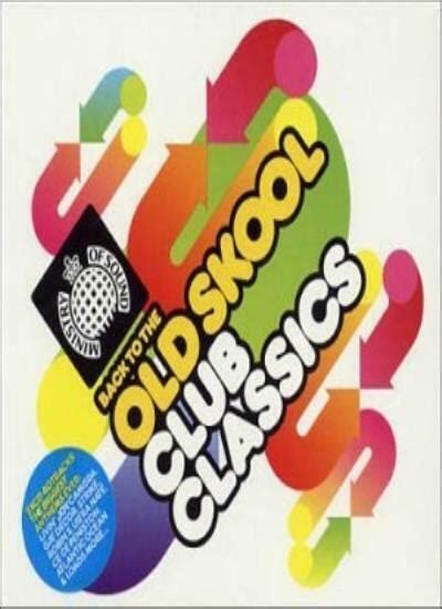 Back To The Old Skool Club Classics By Various Artists Cd Mar 2003 Ministry Of Sound For