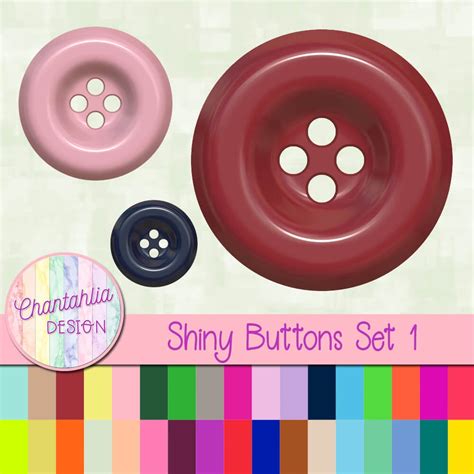 Shiny Buttons Set 1 Chantahlia Design