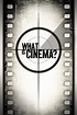 (Descargar Ver) What is Cinema? 2013 Ver Películas Online Gratis ...