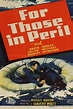 For Those in Peril (1944) — The Movie Database (TMDb)