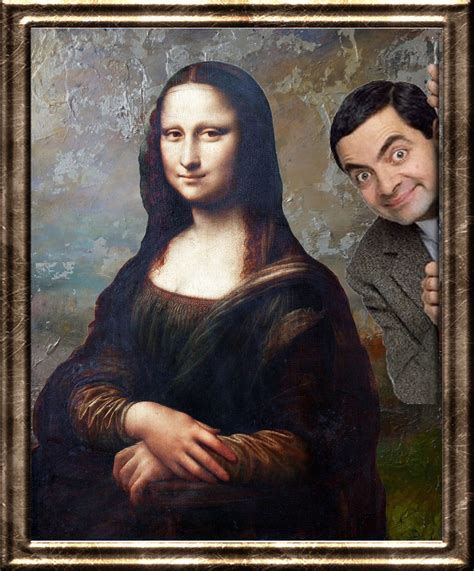 Mr Bean Photoshop Mona Lisa Portrait Mr Bean Mr Bean Funny Mona