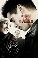 A Home at the End of the World (2004) - Posters — The Movie Database (TMDB)