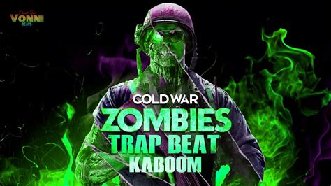 “kaboom” Call Of Duty Cold War Zombies Trap Beat Prod By Vonni A