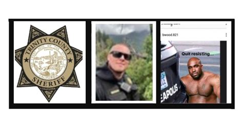 ‘quit Resisting Trinity County Sheriff Deputy On Administrative Leave