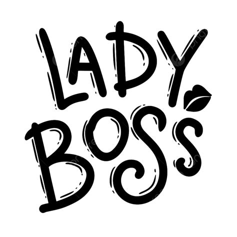 Boss Lady Vector Png Images Lady Boss Script Lettering Vector Lady