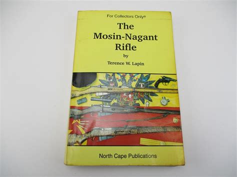 The Mosin Nagant Rifle Book