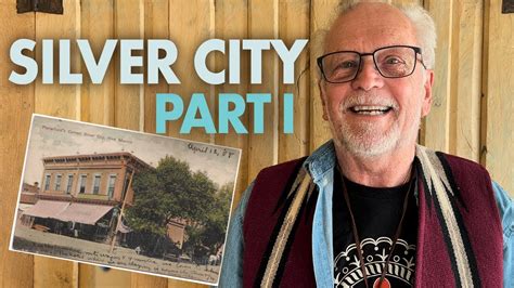 Silver City Part 1 Youtube