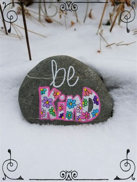 Rock Painting Ideas Be Kind Words And Quotes Painted Rocks Rock