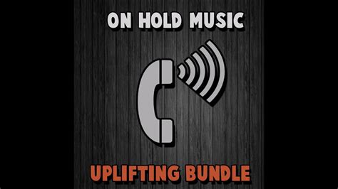Phone System On Hold Music for businesses // Uplifting Bundle - YouTube