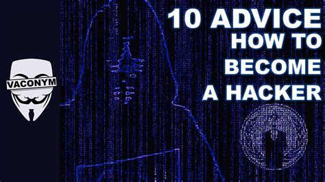 10advice How To Become A Hacker Youtube