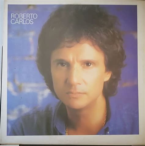 Roberto Carlos Roberto Carlos 1985 Vinyl Discogs