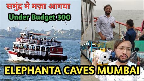Elephanta Cave And Ferry Ride Mumbai Complete Guide Explore Under