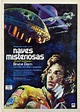 Naves misteriosas - Película 1972 - SensaCine.com