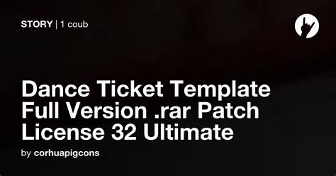 Dance Ticket Template Full Version Rar Patch License 32 Ultimate Coub