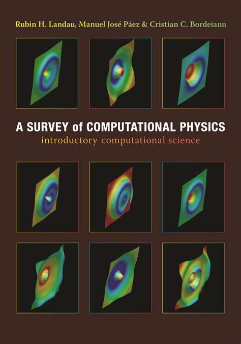 A Survey Of Computational Physics Princeton University Press