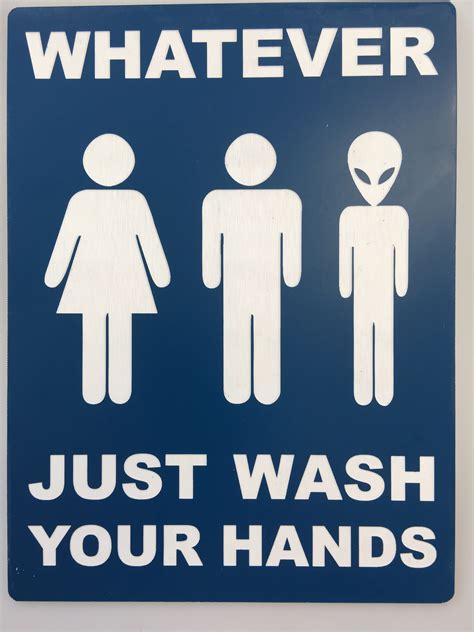 All Gender Restroom Sign Blue Whatever Just Wash Your Hands Alien